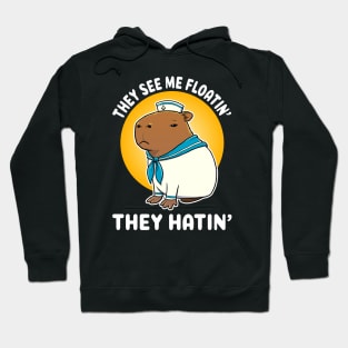 They see me floatin they hatin Cartoon Capybara Sailor Hoodie